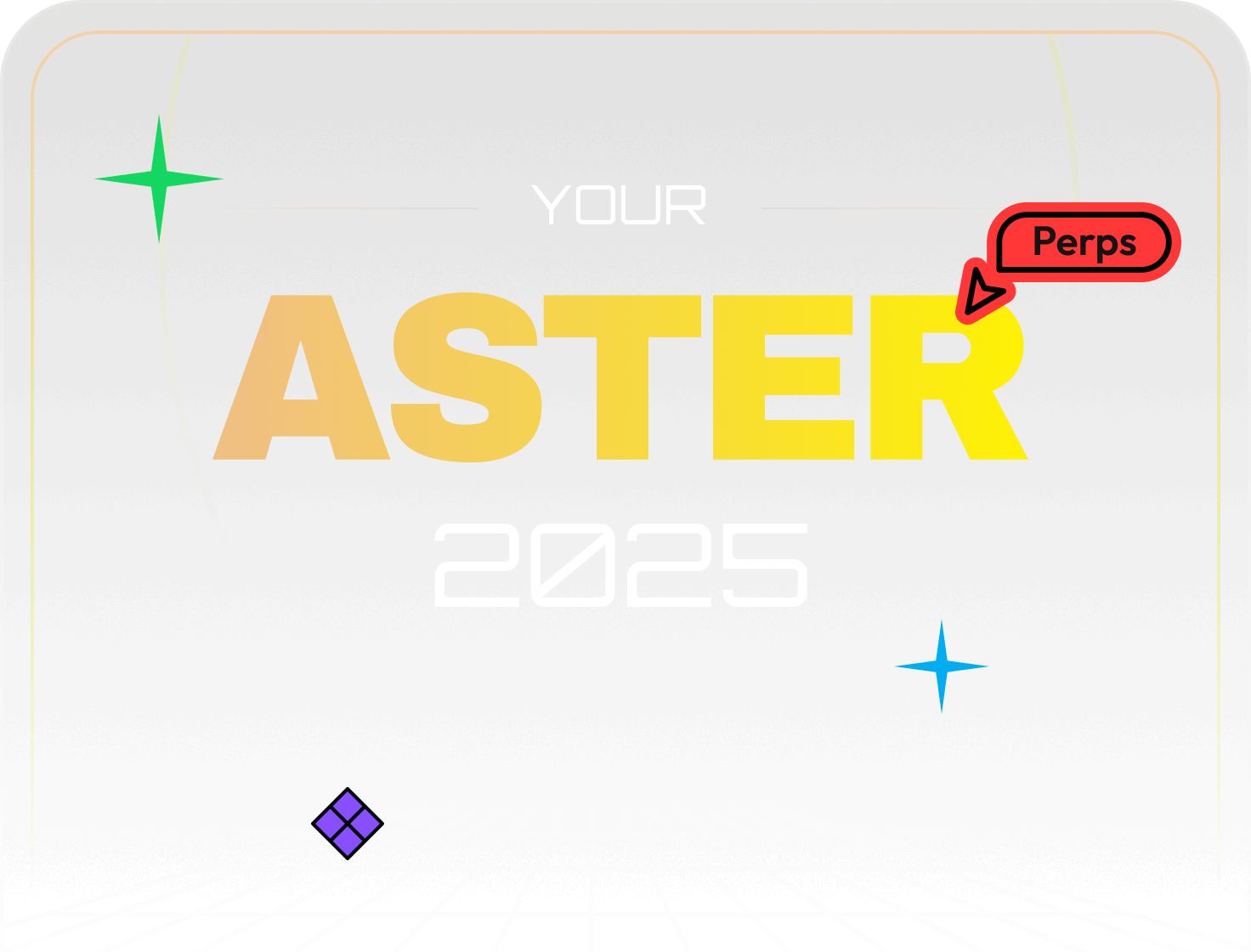 YOUR ASTER 2025